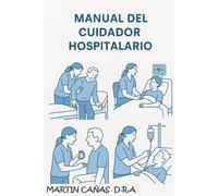 Manual de Habilidades para Cuidadores Hospitalarios