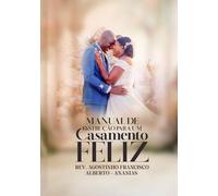 Manual de Instrução para um Casamento Feliz
