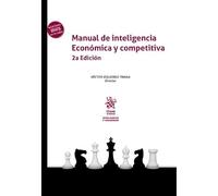 Manual de inteligencia Económica y competitiva 2ª Edición