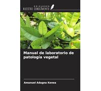 Manual de laboratorio de patología vegetal