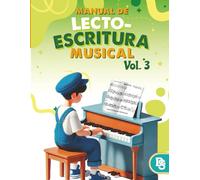 Manual de Lecto-Escritura Musical Vol.3