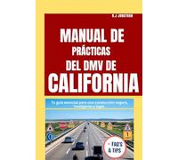 MANUAL DE PRÁCTICAS DEL DMV DE CALIFORNIA