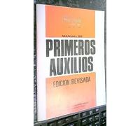 Manual de Primeros Auxilios compilados por...