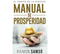 Manual de Prosperidad: El Hábito de la Riqueza