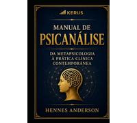 MANUAL DE PSICANÁLISE: MANUAL DE PSICANÁLISE