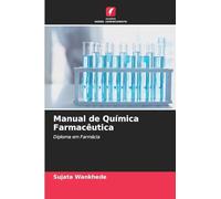 Manual de Química Farmacêutica: Diploma em Farmácia
