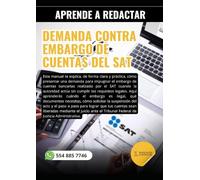 Manual de redacción de demanda contra embargo de cuentas del SAT