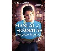 Manual de señoritas para ganar la guerra