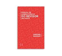 Manual de Sobrevivência do Revisor Iniciante