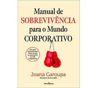 Manual de Sobrevivência Para o Mundo Corporativo