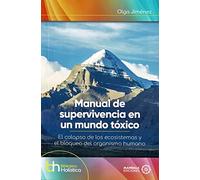 Manual de supervivencia en un mundo tóxico: 35