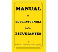 MANUAL DE SUPERVIVENCIA PARA ESTUDIANTES: EN LA EDUCACIÓN VIRTUAL ON LINE, estudiantes online, alumnos digitales, alumnos virtuales, aprendices en línea…
