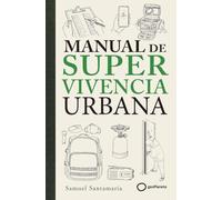 Manual de supervivencia urbana