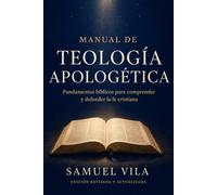 MANUAL DE TEOLOGÍA APOLOGÉTICA