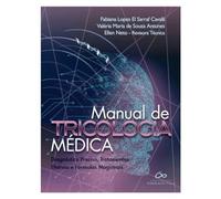 manual de tricologia medica diagnostico preciso tratamentos efetivos e formulas magistrais 1 edico 2024