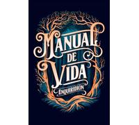 Manual de vida: Adaptación ilustrada de la obra de Epicteto (Enquiridión)