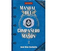 Manual del Compañero Masón: 2