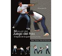 Manual del juego del palo : el legado de los guerreros guanches