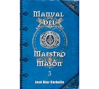 Manual del Maestro Masón