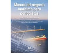 Manual del negocio marítimo para periodistas