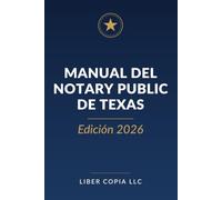 Manual del Notary Public de Texas: Edición 2026: 3