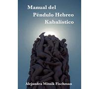 Manual del Péndulo Hebreo Kabalístico