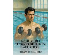 Manual del Técnico de Fitness Acuático