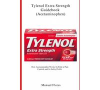 Manual Flores Tylenol Extra Strength Guidebook (Acetaminophen) (Tascabile)