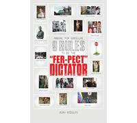 Manual for Gorillas: 9 Rules to be the "Fer-pect" Dictator