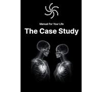 Manual For Your Life: The Case Study