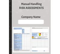 Manual Handling Risk Assessment Record Book: 72 page manual handling risk assessment logbook for businesses to complete and record manual handling assessment for compliance
