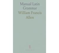 Manual Latin Grammar