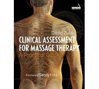 Manual of Clinical Assessment for Massage Therapists (Tascabile)