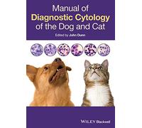 John Dunn Manual of Diagnostic Cytology of the Dog and Cat (Tascabile)