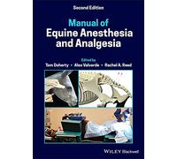 Manual of Equine Anesthesia and Analgesia