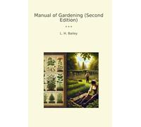 Manual of Gardening (Second Edition)