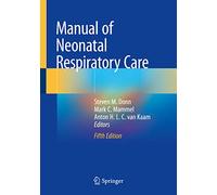 Manual of Neonatal Respiratory Care