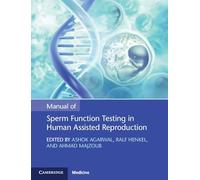 Manual of Sperm Function Testing in Human Assisted Reproduction