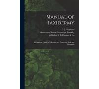 Manual of Taxidermy (Tascabile)