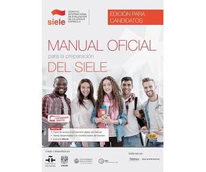Manual oficial para la preparacion del siele. edicion para candidatos: Includes coded access to website of SIELE