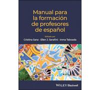 Manual para la formación de profesores de español/ Second Language and Spanish Teachers Methodologies Handbook: Manual para la formación de profesores