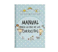 Manual para la paz de los carricitos