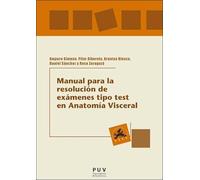 Manual para la resolución de exámenes tipo test en Anatomía Visceral: 104