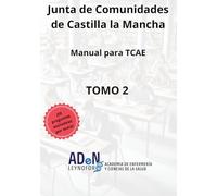 Manual Para OPE TCAE de la Junta de Comunidades de Castilla la Mancha, Tomo 2