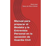 Manual para preparar el Biodata y la Entrevista Personal en la oposición de Guardia Civil