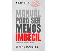 Manual Para Ser Menos Imbécil