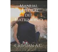 Manual Pastoral del Matrimonio