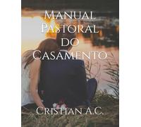 Manual Pastoral do Casamento