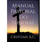 Manual Pastoral do Funeral