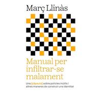 Manual per infiltrar-se malament